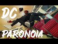 Dc  paronoia lyrics