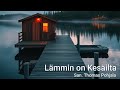 Lämmin on kesäilta - Thomas Pohjala