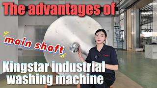 Why Does Kingstar Use a 160mm Main Shaft in Industrial Washing Machines