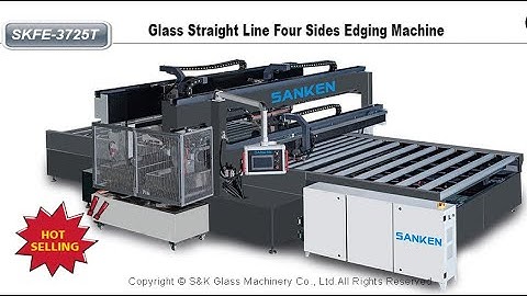 SANKEN Glass high-speed four sides edging machine for double glazing glass processing.
