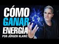 ¿Cómo ganar energía? por Jürgen Klarić