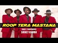 Roop tera mastana 20  lil maharaja feat chacha ji  cover song