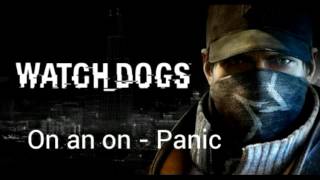 Miniatura del video "On an on - Panic lyrics (WatchDogs)"