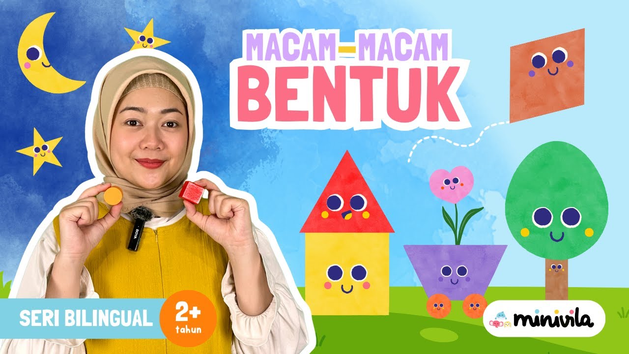 MACAM-MACAM BENTUK | Melatih Kemampuan Bilingual sambil Mengenal Ragam Bentuk