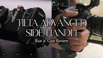 Tilta Advanced Side Handle Review | Master Run n