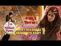 Yehh jadu hai jinn ka best magic moments compilation part 1