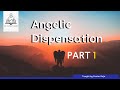 Angelic Dispensation (Prt 1) taught by Pastor Raja