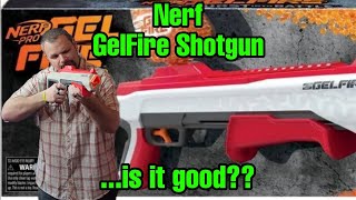 Review Nerf GelFire Raid 5 Shot Gel Shotgun Blaster Is Gel Better Than Foam
