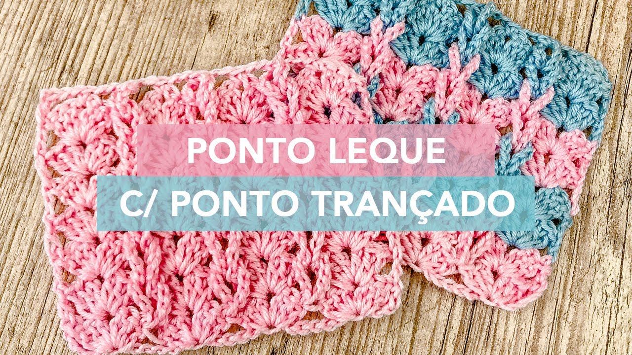 Como Fazer Ponto Leque de Crochê com Pontos Trançados