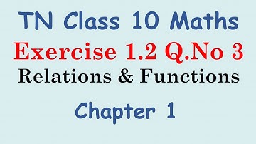 TN New Syllabus 10th Maths Chapter 1 Relations And Functions Exercise 1.2 Sum 3