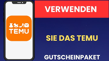 So verwenden Sie das Temu - Gutscheinpaket