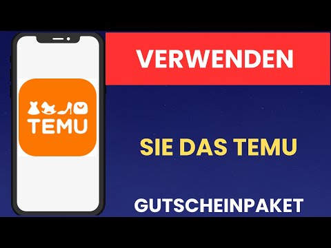 So verwenden Sie das Temu - Gutscheinpaket