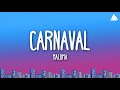 Maluma - Carnaval (Letra/Lyrics)