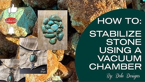 How to Stabilize Stone using a Vacuum Chamber and Cactus Juice Resin