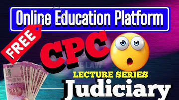 Understanding the Judiciary CPC: Tips and Tricks, CPC Lecture Series