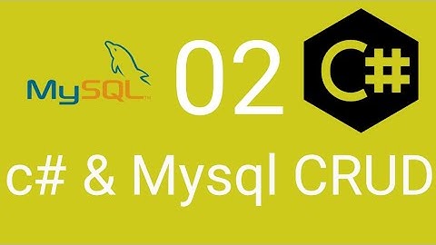 2 - تجهيز النموذج forms - دورة c# + mysql crud