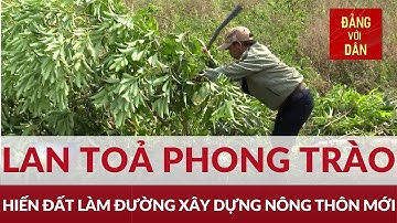 Phong trào hiến đất làm đường tại huyện biên giới | Đảng với Dân
