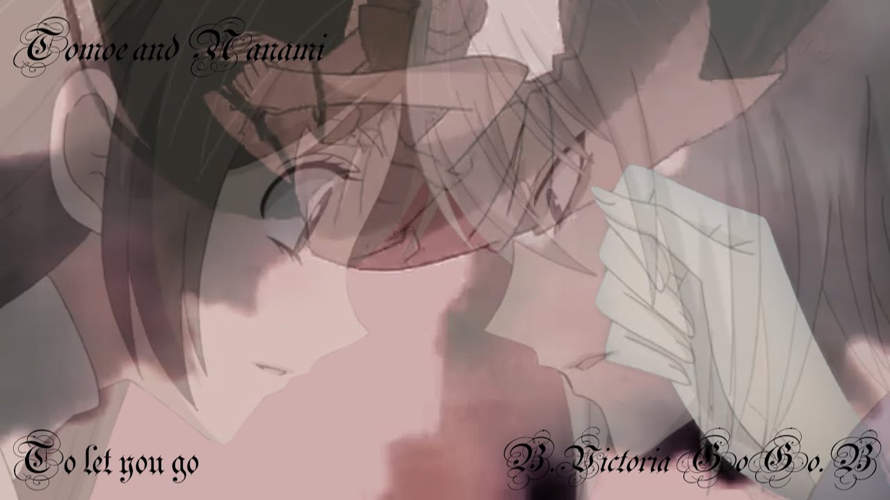 Томоэ и Нанами|Отпустить тебя