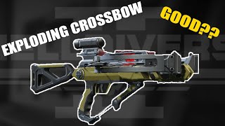 the CROSSBOW IS SO GOOD at being bad Exploding Crossbow Review: Democratic Detonation | Helldivers 2
