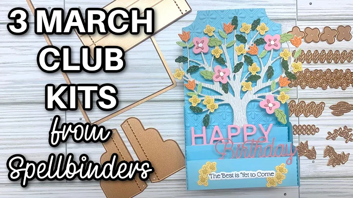 3 March Club Kits by Spellbinders - They works so ...