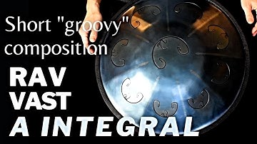 Short "groovy" composition on RAV Vast A Integral