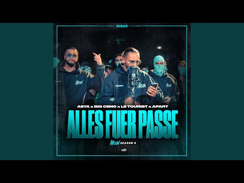 Made, Asya, Big Cemo, Le Tourist, Apart - Alles für Passé