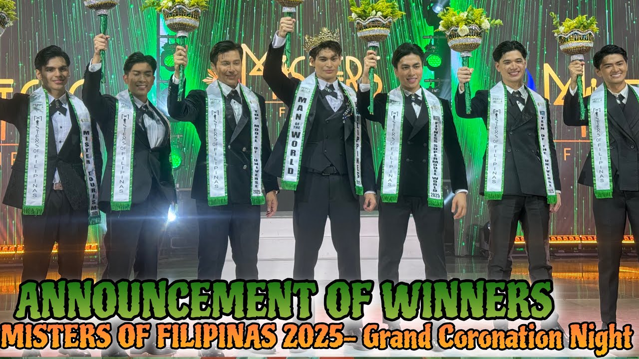 ОБЪЯВЛЕНИЕ ПОБЕДИТЕЛЕЙ КОНКУРСА «МИСТЕРЫ ФИЛИПИН» 2025 ГОДА — ВЕЧЕР БОЛЬШОЙ КОРОНАЦИИ