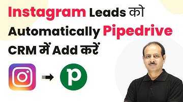 How to Add Instagram Leads to Pipedrive CRM Automatically