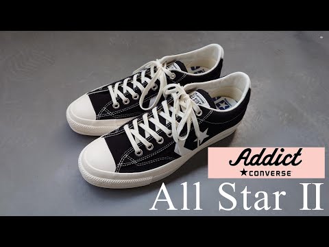 CONVERSE ADDICT] ALL STAR II CANVAS OX Review / Converse Addict