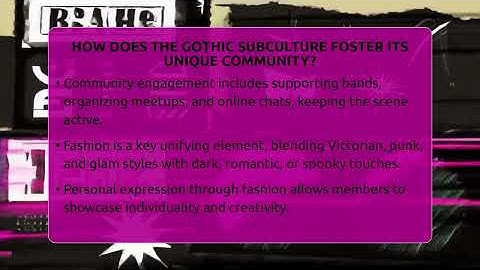 How Does The Gothic Subculture Foster Its Unique Community? - Alt Scene Guru