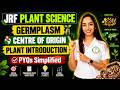 Germplasm, Centre of Origin &amp; Plant Introduction — PYQs Simplified | JRF Plant Science 2026