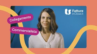 Collegamento Di Fatture In Cloud Con Il Commercialista