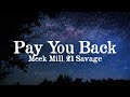 Meek Mill 21 Savage Pay You Back Lyrics mp3