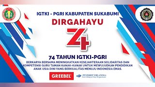 HUT KE 74 IGTKI-PGRI Kab. Sukabumi
