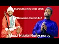 New Manzuma Muaz Habibi Nurey 2026 1447
