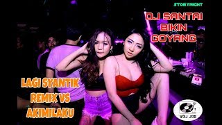 Download Dj Lagi Syantik Vs Akimilaku Full Bass Breakbeat 2018 Video MP3 Dj Lagi Syantik Vs Akimilaku Full Bass Breakbeat 2018