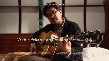 Bilal Indrajaya - Akhir Pekan Yang Hilang (Bedroom Session)