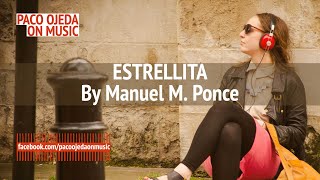 Estrellita, by Manuel M. Ponce