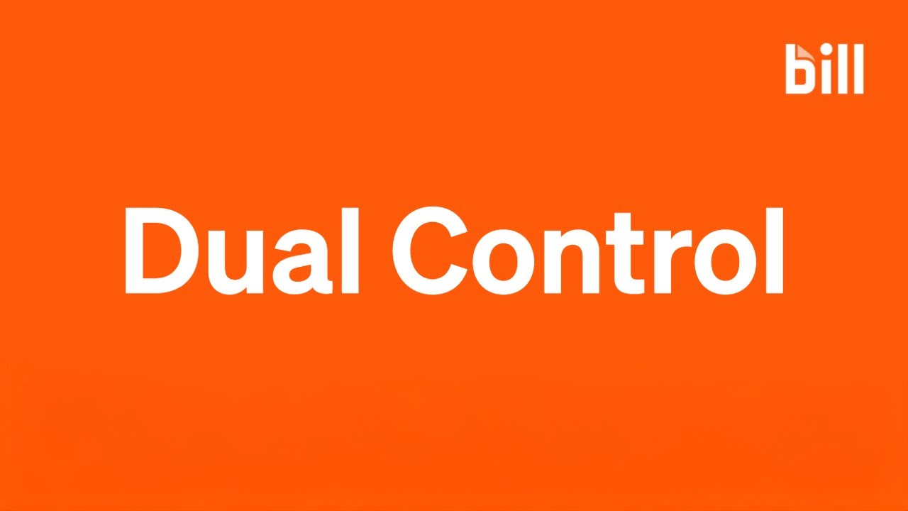 Setting up Dual Control | BILL - YouTube