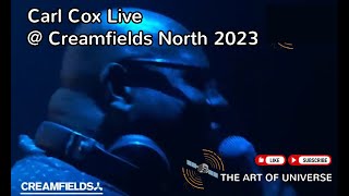 Carl Cox Hybrid Set Live @ Creamfields North 2023