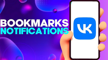 How to Turn Off or On Bookmarks Notifications on Vk app on Android or iphone IOS