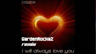 Download Lagu Coleda - I will always love you (GardenRockaZ Club Remix) Whitney Houston Cover 2012 MP3