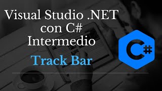 💻 Intermediate C# Programming - #06 TrackBar