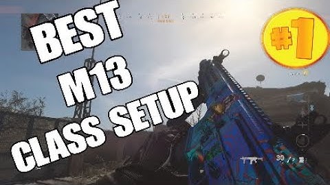 BEST M13 CLASS SETUP ON MW (ITS OVERPOWERED)