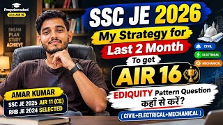 SSC JE 2026 Preparation Strategy | How to Crack SSC JE 2026 | SSC JE 2026 | SSC JE Topper Strategy