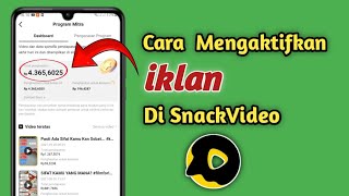 Cara Mengaktifkan Iklan di Snackvideo screenshot 5