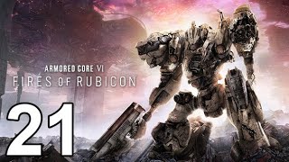 Oro Plays Armored Core 6 (Part 21)