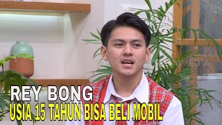 Rey Bong, Sejak Usia 15 Tahun Bisa Beli Mobil Secara Tunai | FYP (11/01/24) Part 3