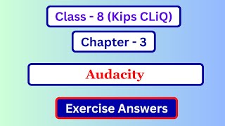 Class 8 Computer Chapter 3 Question Answer | Kips Cliq Computer Class 8 Lesson 3 Exercise Answers