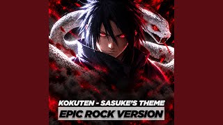 Download Lagu Naruto - Kokuten - Sasuke's Theme (EPIC ROCK VERSION) Download Lagu Naruto - Kokuten - Sasuke's Theme (EPIC ROCK VERSION)